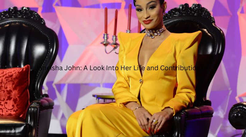 Janeisha John: A Look Into Her Life and Contributions